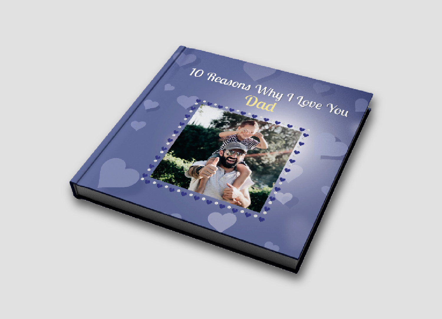 10 Reasons Why I Love You Dad Personalised Book